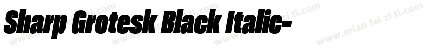 Sharp Grotesk Black Italic字体转换